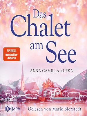 cover image of Das Chalet am See